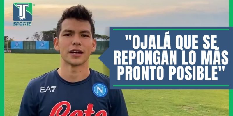 El MENSAJE De El Chucky Hirving Lozano Tras El SISMO Del 7 De