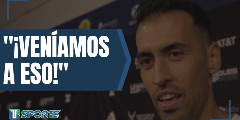 Sergio Busquets HABLA del HISTÓRICO LOGRO del Inter Miami en la Leagues Cup y el TÍTULO 44 de Messi